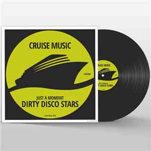 Dirty Disco Stars - Just A Moment