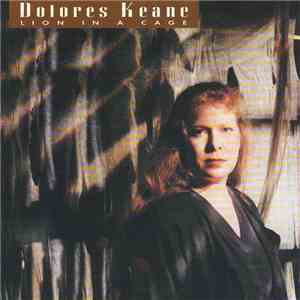 Dolores Keane - Lion In A Cage