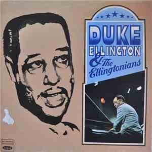 Duke Ellington & The Ellingtonians - Duke Ellington & The Ellingtonians