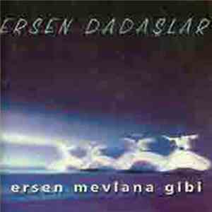 Ersen - Ersen Mevlana Gibi