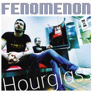 Fenomenon - Hourglass