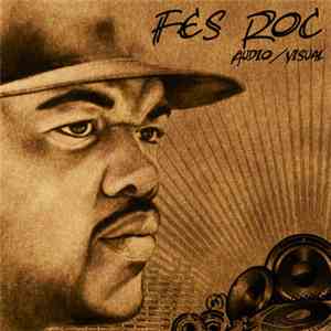 Fes Roc - Audio/Visual