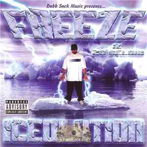 Freeze Iz 20° Below - Iceolation