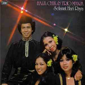 Halil Chik & Trio Manja - Selamat Hari Raya