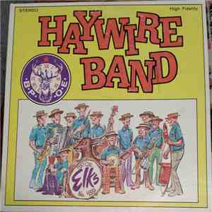 Haywire Band - Haywire Band - B.P.O.E. Elks No. 439