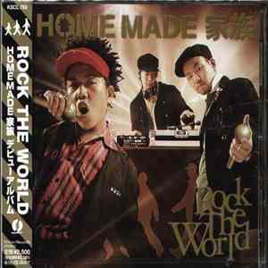 Home Made 家族 - Rock The World