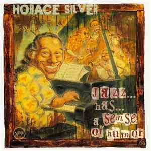 Horace Silver - Jazz... Has... A Sense Of Humor