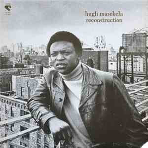 Hugh Masekela - Reconstruction
