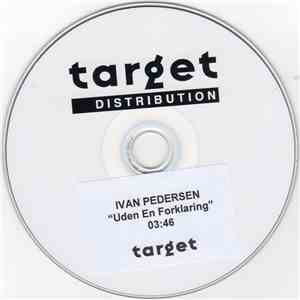 Ivan Pedersen - Uden En Forklaring
