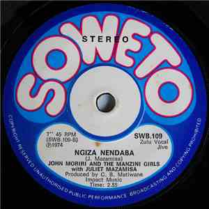 John Moriri & Manzini Girls - Uyindoda Mazibuko / Ngiza Nendaba