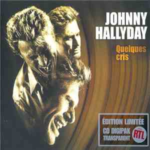 Johnny Hallyday - Quelques Cris