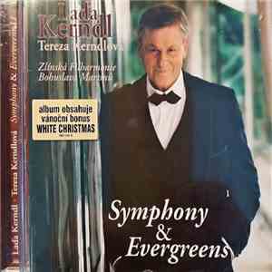 Laďa Kerndl • Tereza Kerndlová - Symphony & Evergreens