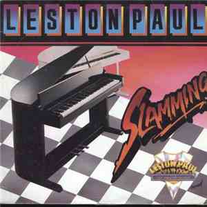Leston Paul And The New York Connection - Slamming