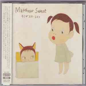 Matthew Sweet -  キミがスキ・ライフ