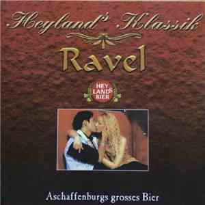 Maurice Ravel - Heyland's Klassik