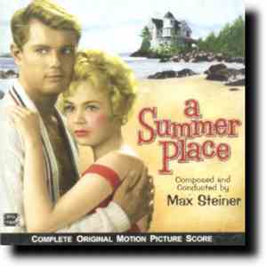 Max Steiner - A Summer Place (Complete Original Motion Picture Score)