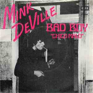Mink DeVille - Bad Boy