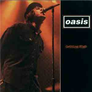 Oasis  - Getting High
