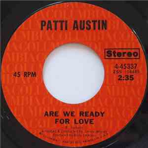 Patti Austin - Are We Ready For Love / Now That I Know What Loneliness Is