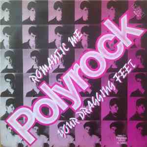Polyrock - Romantic Me