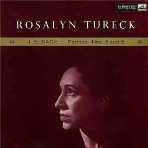 Rosalyn Tureck, J.S. Bach - Partitas Nos. 3 & 6
