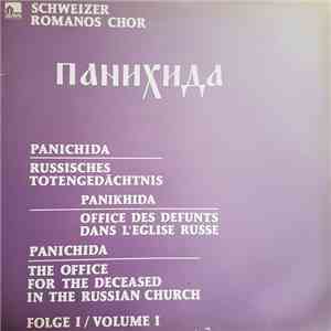 Schweizer Romanos-Chor - Панихида - The Office For The Deceased In The Russian Church Volume I