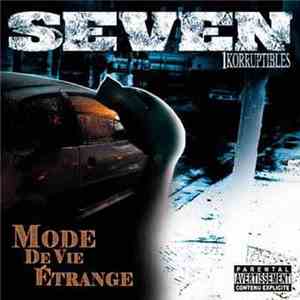 Seven  - Mode De Vie Etrange
