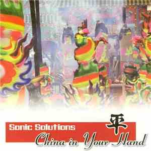 Sonic Solutions - China In Your Hand