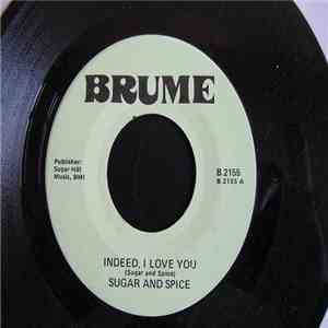 Sugar And Spice  - Indeed, I Love You / Hey Jo Jo