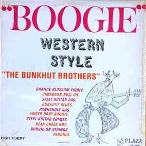 The Bunkhut Brothers - Boogie Western Style