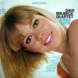 The Dave Brubeck Quartet - Angel Eyes