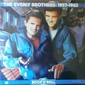 The Everly Brothers - The Everly Brothers: 1957-1962