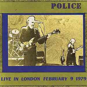 The Police - Live In London February 9 1979