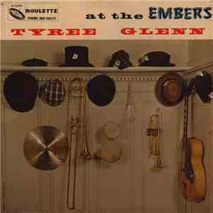 Tyree Glenn - At The Embers