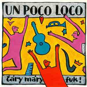 Un Poco Loco - Čáry Máry Fuk!