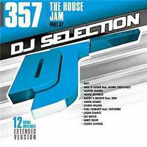 Various - DJ Selection 357: The House Jam Part 97