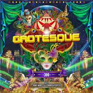 Various - Grotesque 300 (Mixed By RAM, Marco V & Darren Porter)