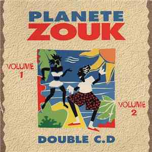 Various - Planete Zouk - Le Meilleur De La Musique Antillaise