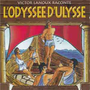 Victor Lanoux - L'Odyssée d'Ulysse