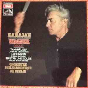 Wagner, Karajan, Orchestre Philharmonique De Berlin - Tannhäuser (Ouverture ...