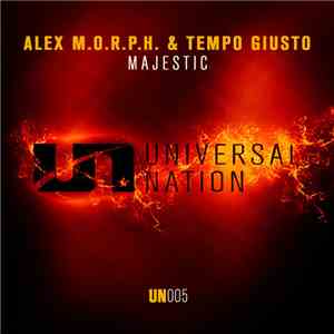 Alex M.O.R.P.H. & Tempo Giusto - Majestic