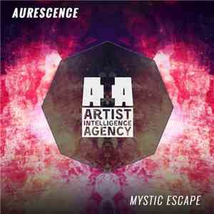Aurescence - Mystic Escape