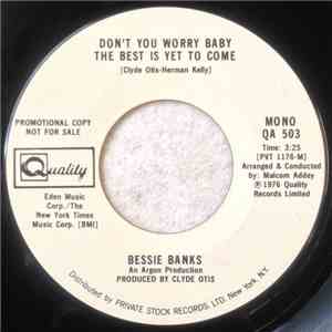 Bessie Banks - Don't You Worry Baby The Best Is Yet To Come
