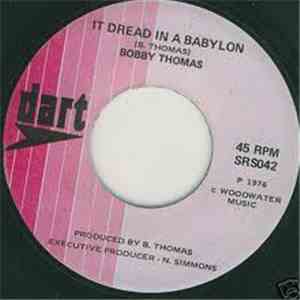 Bobby Thomas  - Dread In A Babylon