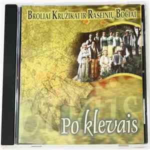 Broliai Kružikai Ir Raseinių Bočiai - Po Klevais