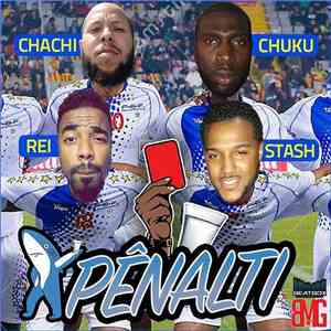 Chachi, Chuku, Rei & Stash - Pênalti