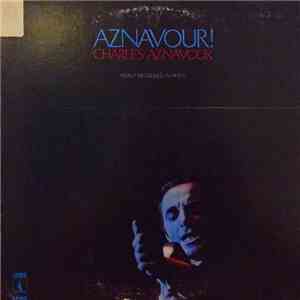 Charles Aznavour - Aznavour! Newly Recorded In Paris