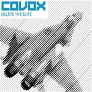 Covox - Delete The Elite