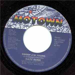 Dazz Band - Swoop (I'm Yours)