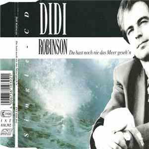 Didi Robinson - Du Hast Noch Nie Das Meer Geseh'n